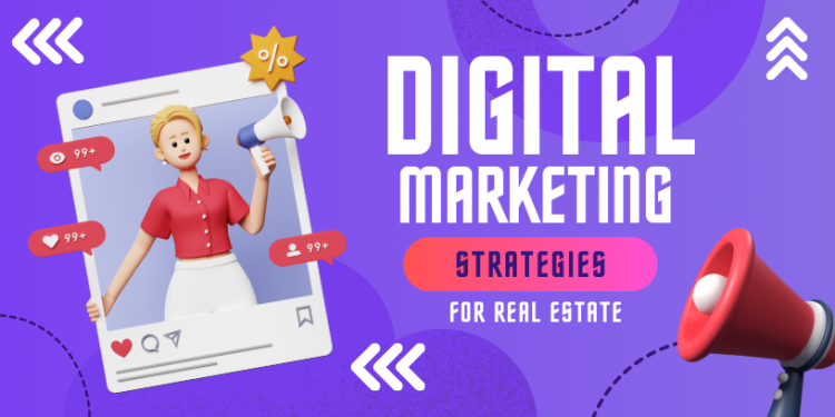 Digital Marketing Strategy for Real Estate